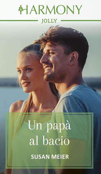 Un papà al bacio - Susan Meier - ebook