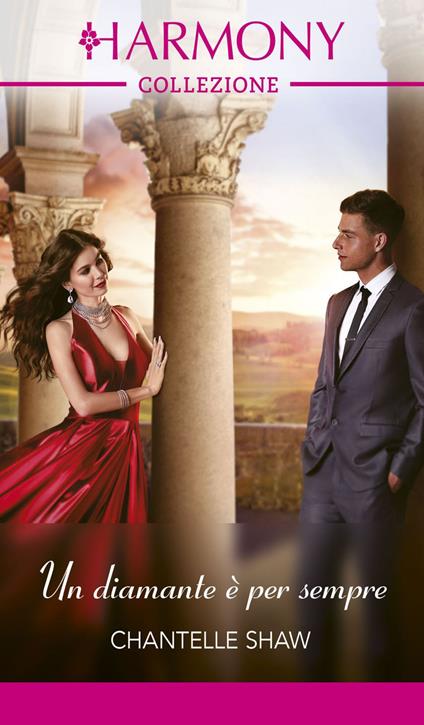 Un diamante è per sempre - Chantelle Shaw,Cornelia Scotti - ebook