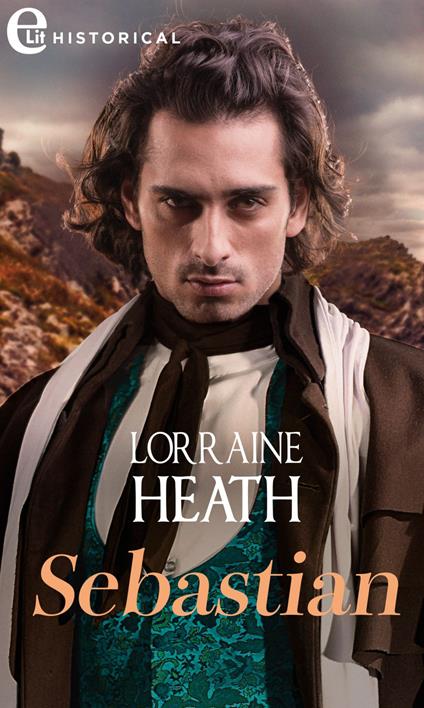 Sebastian. Gli eredi perduti di Pembrook. Vol. 1 - Lorraine Heath,Laura Guerra - ebook