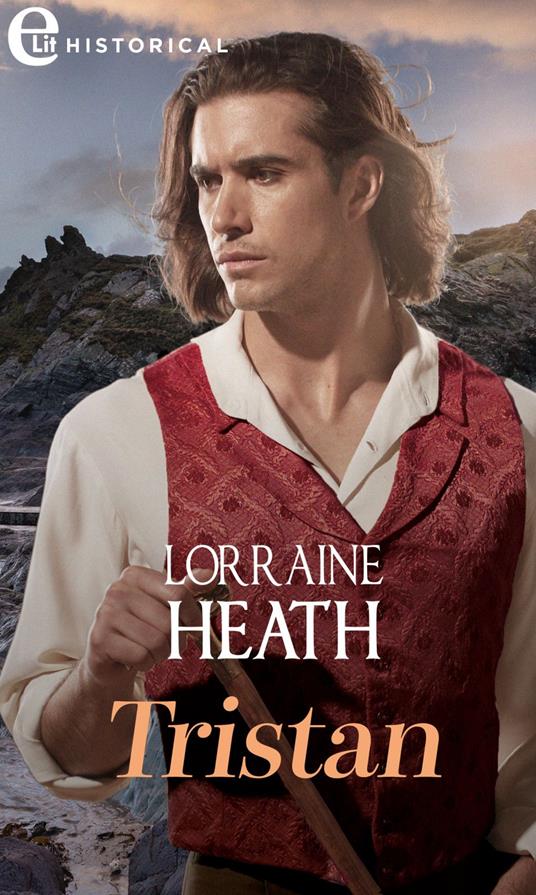 Tristan. Gli eredi perduti di Pembrook. Vol. 2 - Lorraine Heath,Laura Guerra - ebook