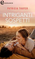 Intriganti sospetti. Le ragazze di Kerry Springs. Vol. 3