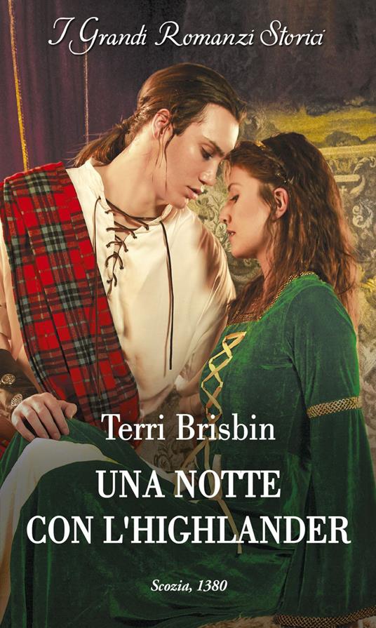 Una notte con l'highlander. A Highland feuding. Vol. 7 - Terri Brisbin,Manuela Ragni - ebook