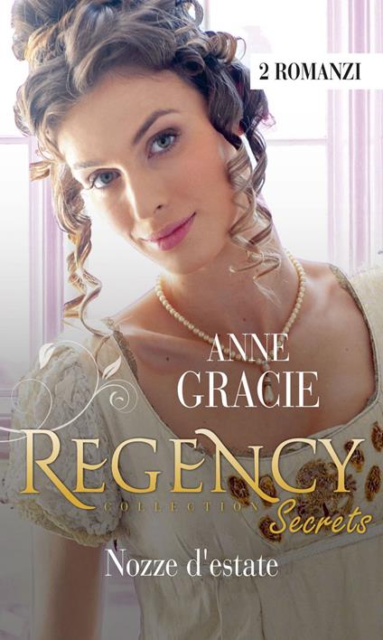 Nozze d'estate - Anne Gracie,Gabriella Parisi - ebook