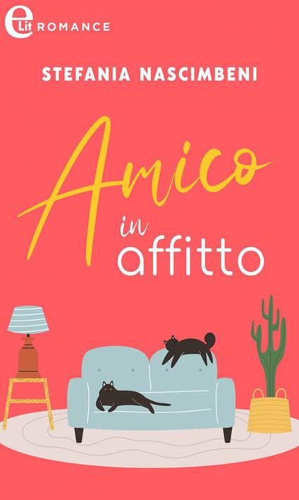 Amico in affitto - Stefania Nascimbeni - ebook