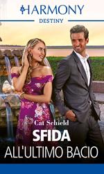 Sfida all'ultimo bacio