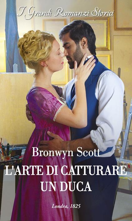 L' arte di catturare un duca - Bronwyn Scott,Maria Grazia Bassissi - ebook