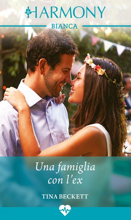 Una famiglia con l'ex - Tina Beckett,Monica D'Alessandro - ebook
