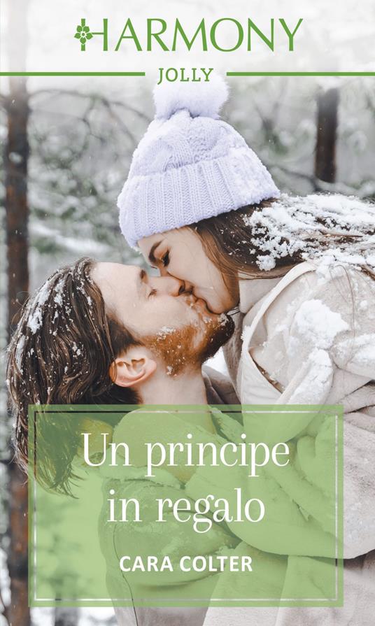 Un principe in regalo - Cara Colter,Alessia Simoni - ebook