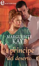 Il principe del deserto. Le cinque rose inglesi. Vol. 1