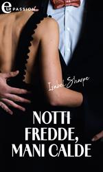 Notti fredde, mani calde