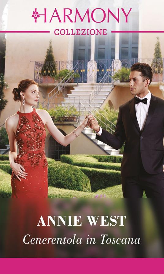 Cenerentola in Toscana - Annie West,Maria Elena Vaccarini - ebook