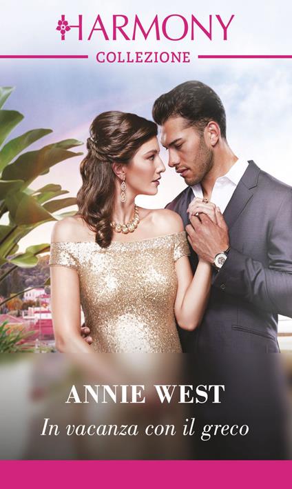 In vacanza con il greco - Annie West,Cornelia Scotti - ebook