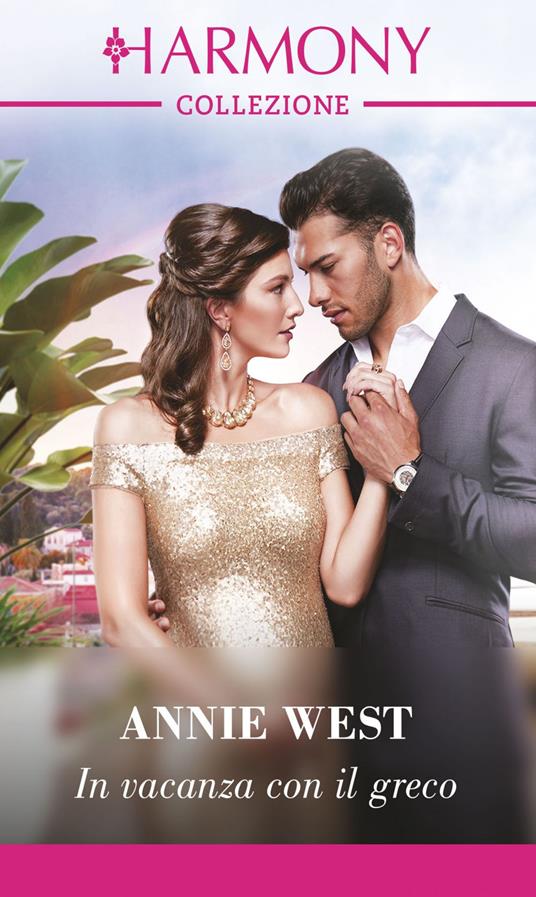 In vacanza con il greco - Annie West,Cornelia Scotti - ebook
