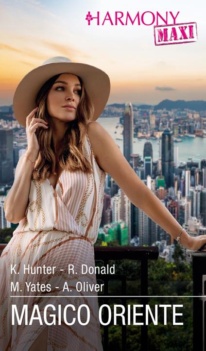 Magico Oriente - Robyn Donald,Kelly Hunter,Anne Oliver,Maisey Yates - ebook