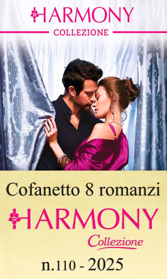 Cofanetto 8 Harmony Collezione 2025. Vol. 110 - Caitlin Crews,Jeanne de Lonval,Lynne Graham,Julia James - ebook