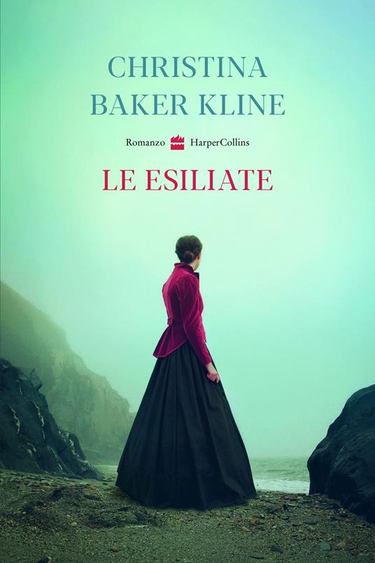 Le esiliate - Christina Baker Kline,Roberta Zuppet - ebook