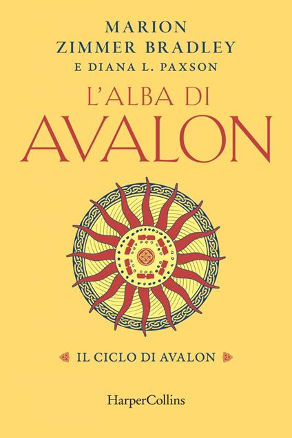 L' alba di Avalon. Il ciclo di Avalon - Diana L. Paxson,Marion Zimmer Bradley,Flavio Santi - ebook