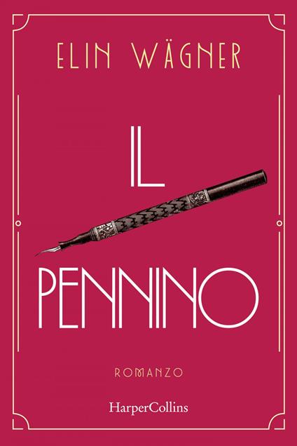 Il pennino - Elin Wagner,Valeria Gorla - ebook