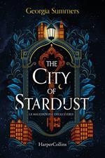 The city of stardust. La maledizione degli Everly