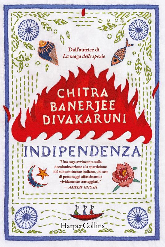 Indipendenza - Chitra Banerjee Divakaruni,Valeria Bastia - ebook