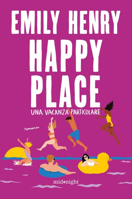 Happy place. Una vacanza particolare - Emily Henry,Tessa Bernardi - ebook