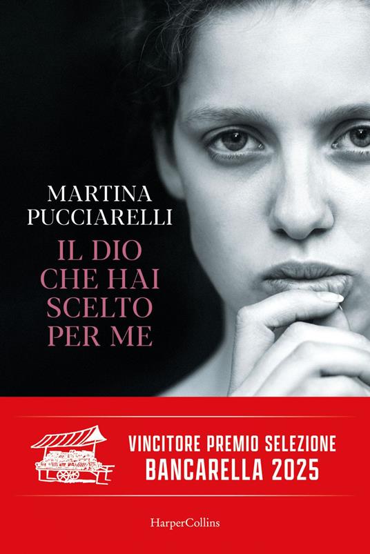 Il Dio che hai scelto per me - Martina Pucciarelli - ebook