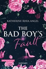 The bad boy's fault. Ediz. italiana. Vol. 2