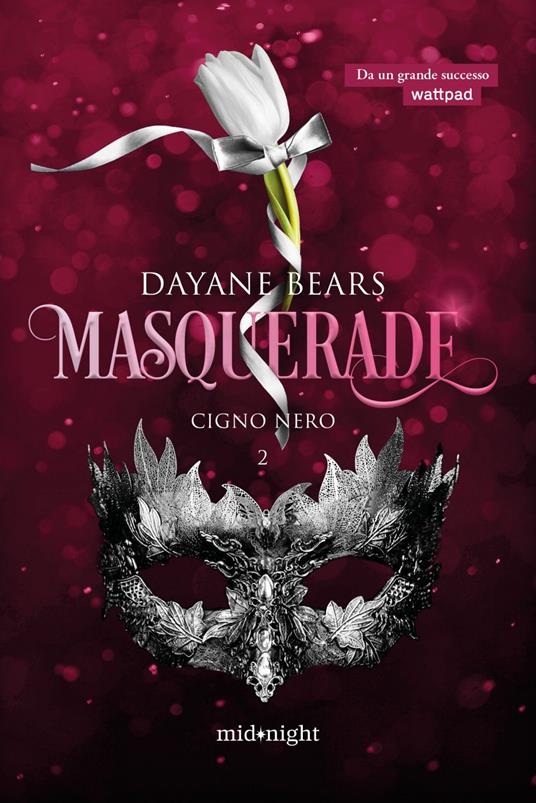 Cigno nero. Masquerade. Vol. 2 - Dayane Bears - ebook