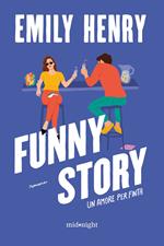 Funny story. Un amore per finta