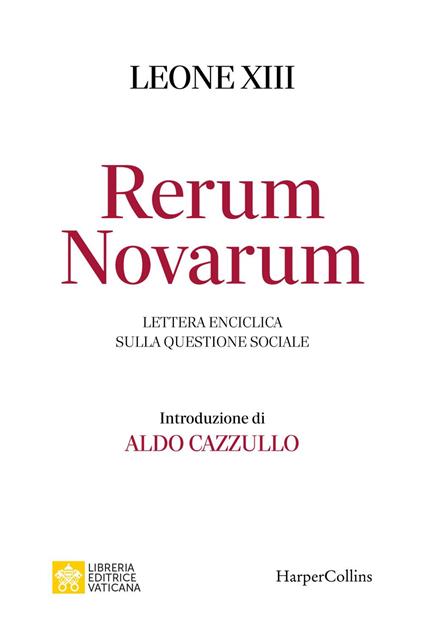 Rerum novarum. Lettera enciclica sulla questione sociale - Leone XIII - ebook