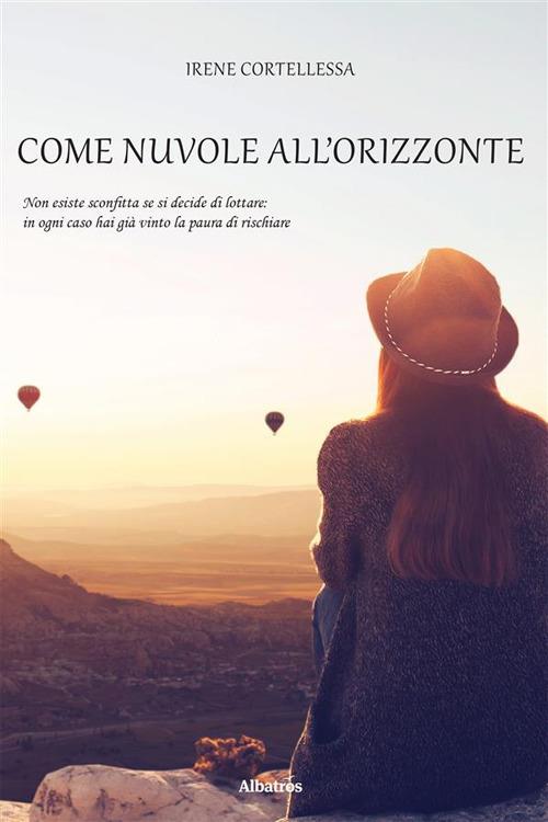 Come nuvole all'orizzonte - Irene Cortellessa - ebook