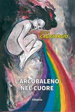 L' arcobaleno nel cuore