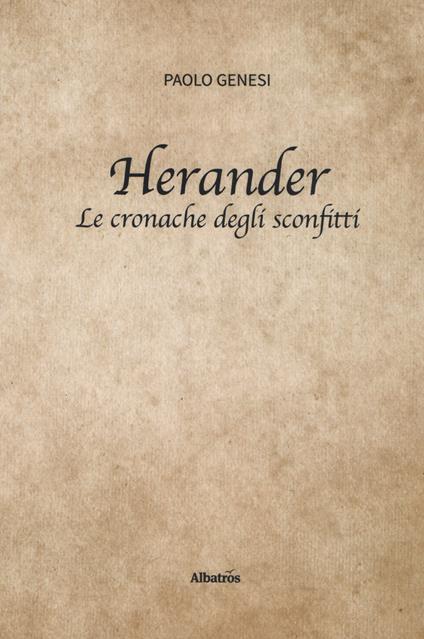 Herander. Le cronache degli sconfitti - Paolo Genesi - copertina