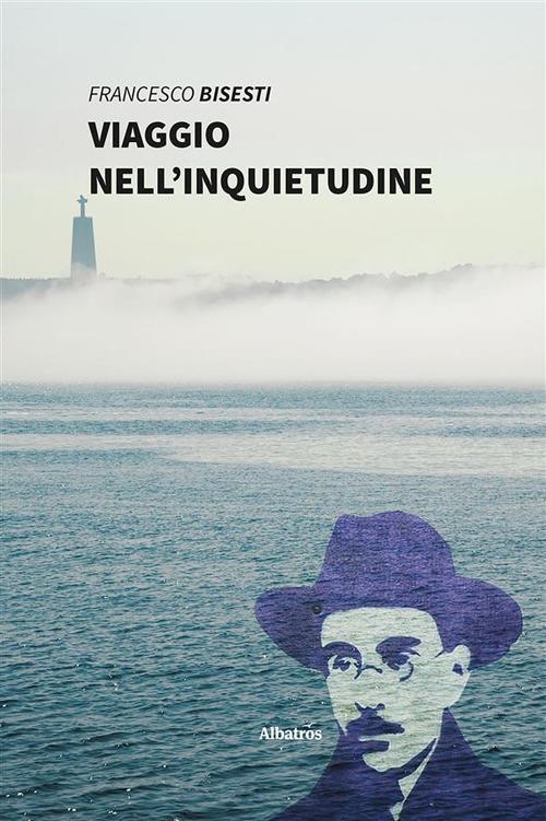 Viaggio nell'inquietudine - Francesco Bisesti - ebook