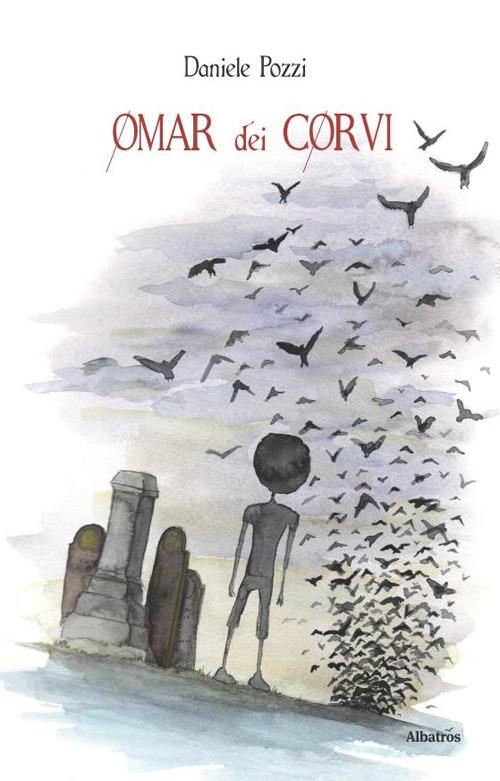 Omar dei corvi - Daniele Pozzi - copertina