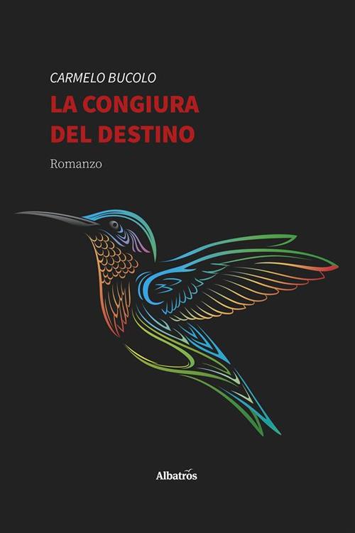 La congiura del destino - Carmelo Bucolo - ebook