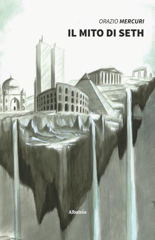 Il mito di Seth - Orazio Mercuri - copertina