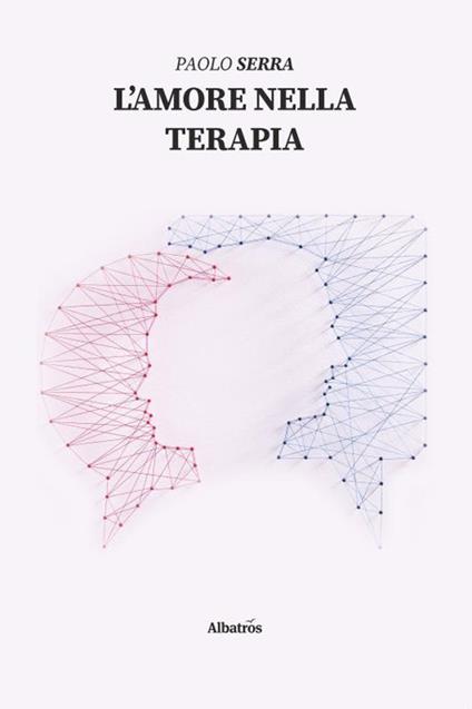 L'amore nella terapia - Paolo Serra - copertina