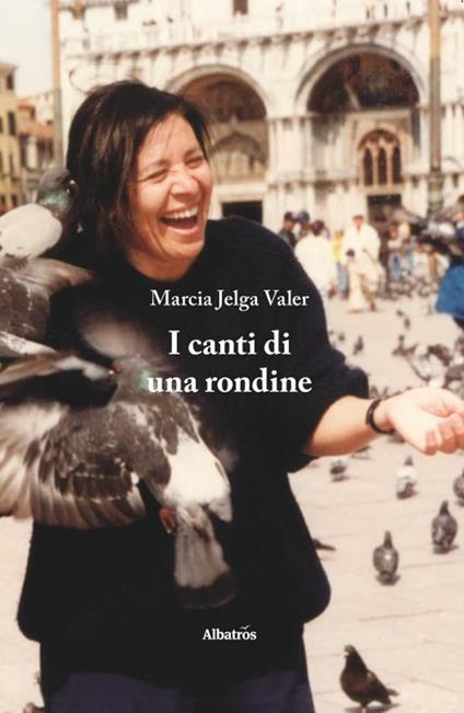 I canti di una rondine - Marcia Jelga Valer - copertina
