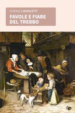 Favole e fiabe del Trebbo