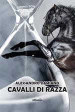 Cavalli di razza