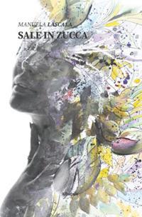Sale in zucca - Manuela Lascala - copertina