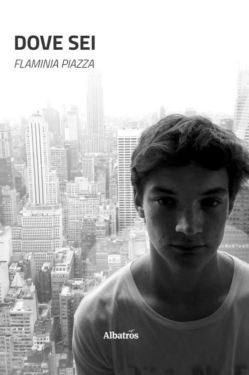Dove sei - Flaminia Piazza - copertina