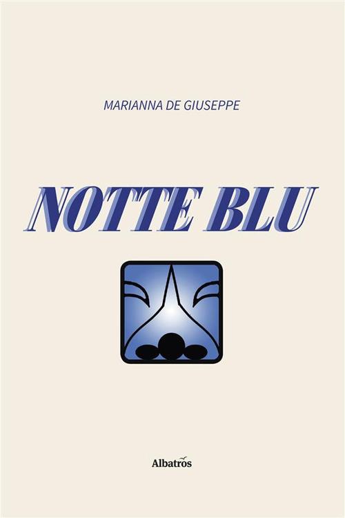 Notte blu - Marianna De Giuseppe - ebook