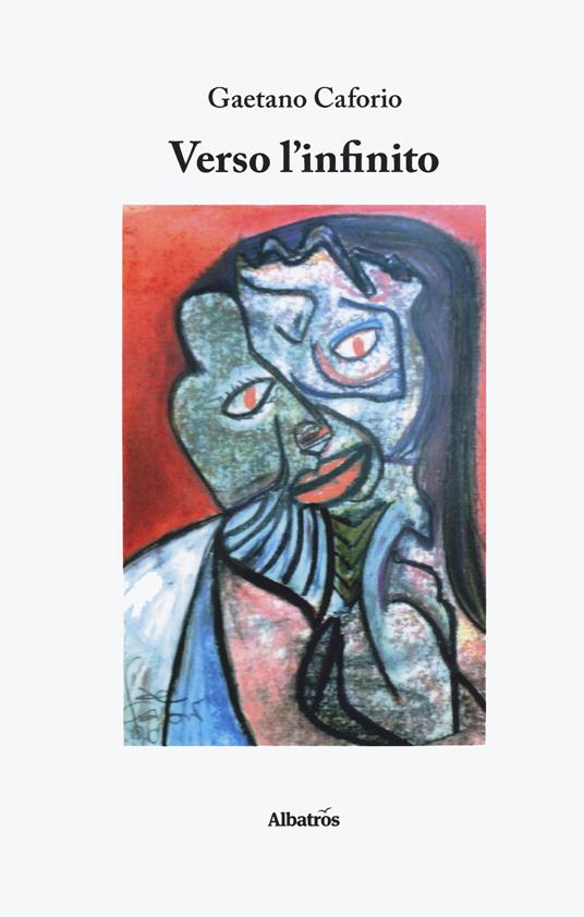 Verso l'infinito - Gaetano Caforio - copertina