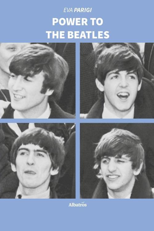 Power to the Beatles - Eva Parigi - copertina