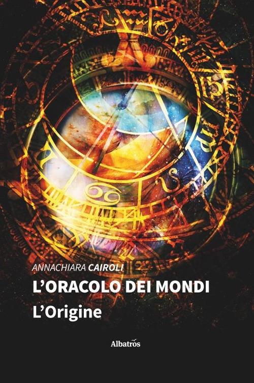 L'oracolo dei mondi - Annachiara Cairoli - copertina