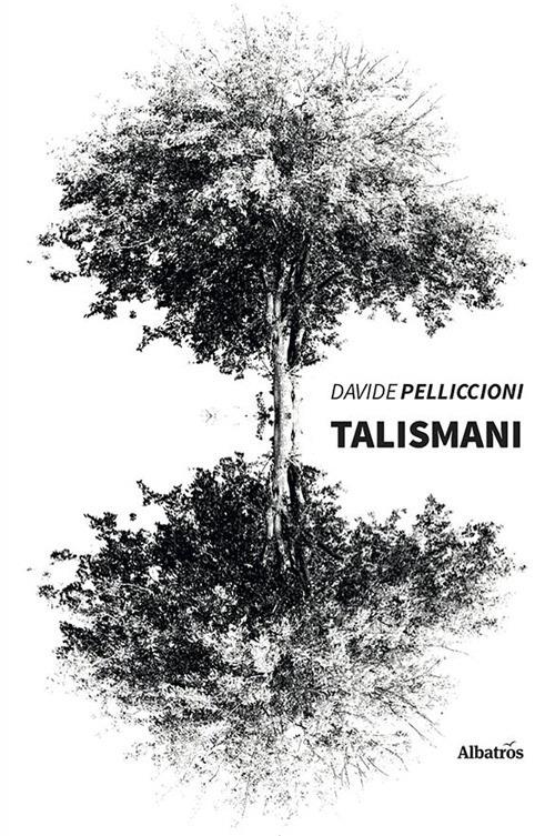 Talismani - Davide Pelliccioni - ebook