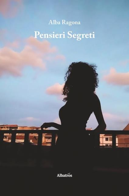 Pensieri segreti - Alba Ragona - copertina
