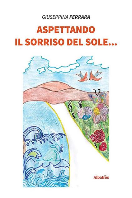 Aspettando il sorriso del sole - Giuseppina Ferrara - ebook